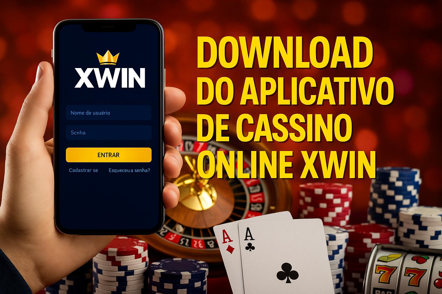 Baixar o XWIN Cassino App